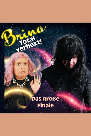 Das große Finale - Brina - Total verhext! - cover