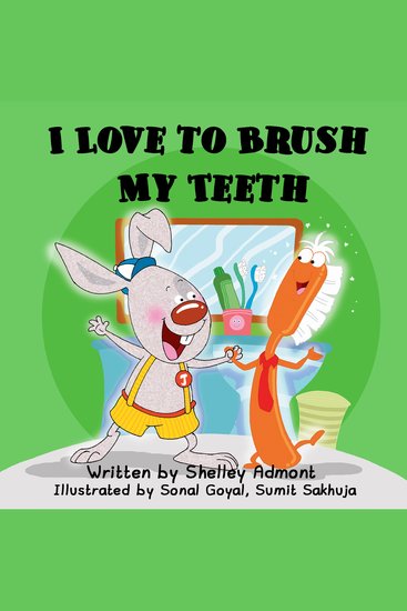 I Love to Brush My Teeth (English only) - I Love to Brush My Teeth (English only) - cover