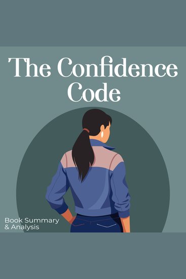 Confidence Code The: Book Summary & Analysis - cover