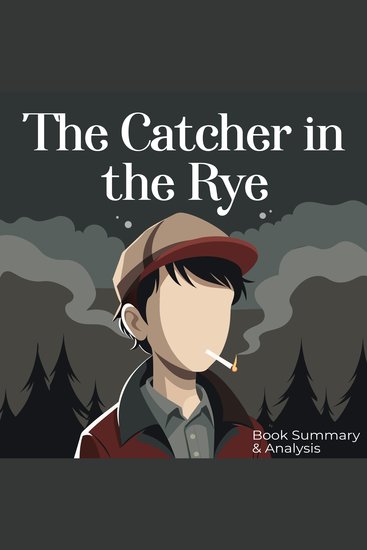 Catcher in the Rye The: Book Summary & Analysis - cover
