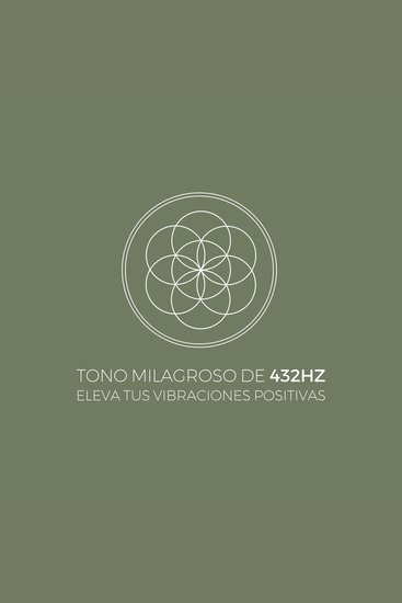 Tono Milagroso de 432Hz - Eleva tus Vibraciones Positivas - La Frecuencia Sanadora - Aumento de Energía Positiva - Terapias Complementarias - cover