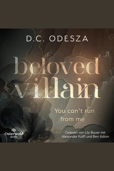 Beloved Villain – You can't run from me (Beloved Villain 1) - Düstere Geheimnisse und verführerische Momente | Dark Romance - cover
