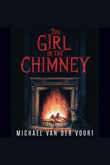 The Girl in the Chimney - A Short Horror Story - cover