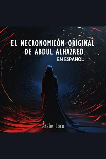 El Necronomicón Original de Abdul Alhazred en Español - cover