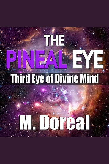 The Pineal Eye - Third Eye of Divine Mind - cover