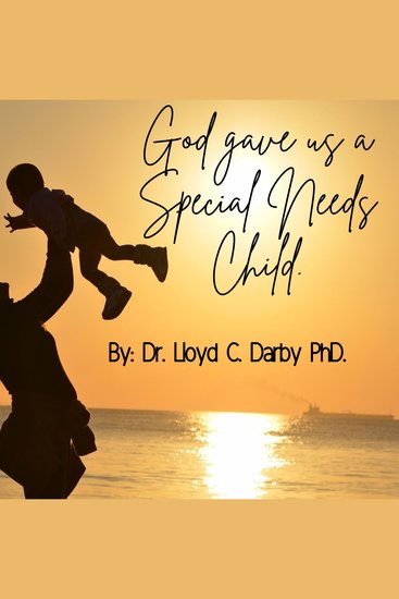 God gave Us a Special Needs Child - A miracle from above story - cover