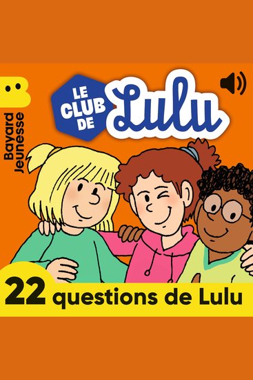 Le Club de Lulu - 22 questions de Lulu - cover