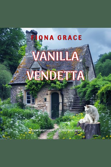 Vanilla Vendetta (A Penny Hawthorne Cozy Mystery—Book 2) - Digitally narrated using a synthesized voice - cover