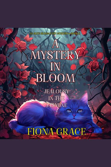 Mystery in Bloom A: Jealousy in the Jasmine (An Alice Bloom Cozy Mystery—Book 6) - Digitally narrated using a synthesized voice - cover
