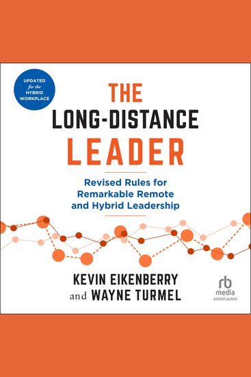 The Long-Distance Leader Second Edition - Revised Rules for Remarkable Remote and Hybrid Leadership - cover