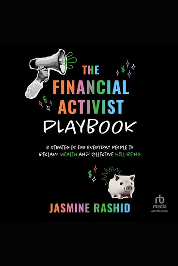 The Financial Activist Playbook - 8 Strategies for Everyday People to Reclaim Wealth and Collective Well-Being - cover