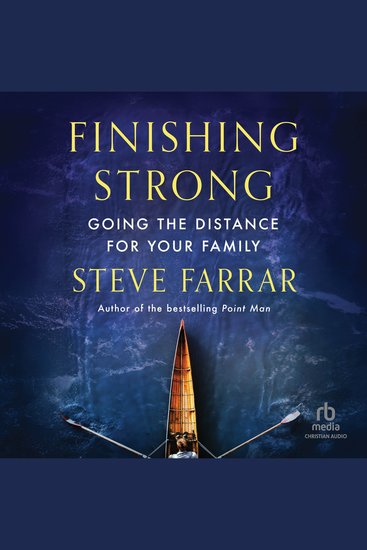 Finishing Strong - Going the Distance for Your Family - cover