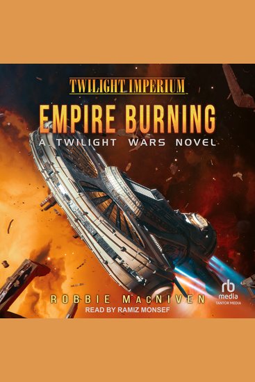 Twilight Wars - Empire Burning: A Twilight Imperium Novel - cover