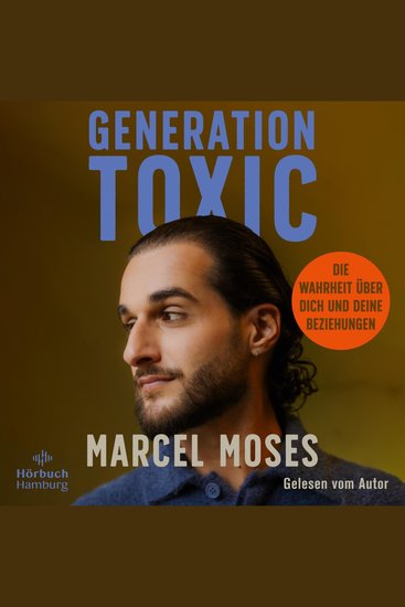Generation Toxic - Die Wahrheit über dich und deine Beziehungen - cover
