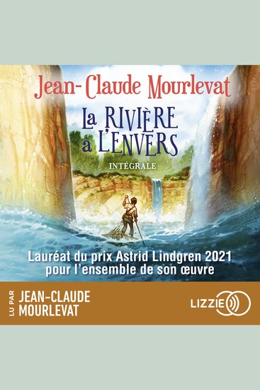 La rivière à l'envers - L'intégrale - cover