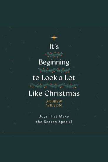 It's Beginning to Look a Lot Like Christmas - Joys That Make the Season Special - cover
