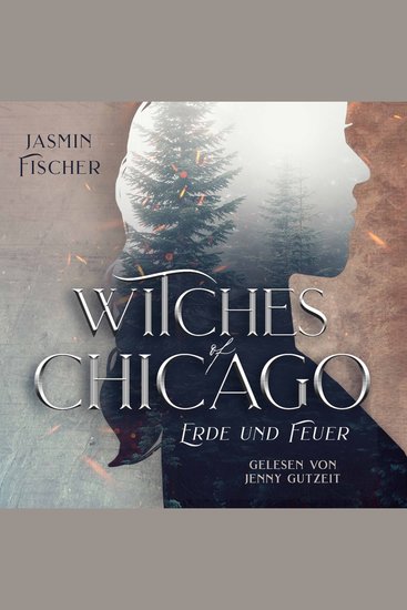 Witches of Chicago: Erde und Feuer - cover