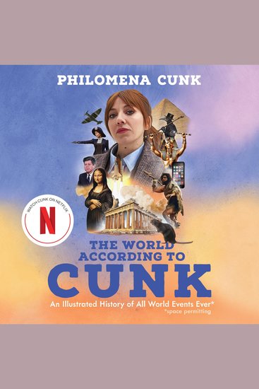 The World According to Cunk - An Illustrated History of All World Events Ever - cover