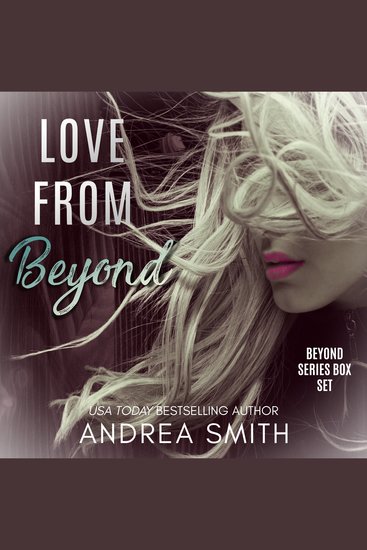 Love From Beyond - Beyond Series Box Set - cover