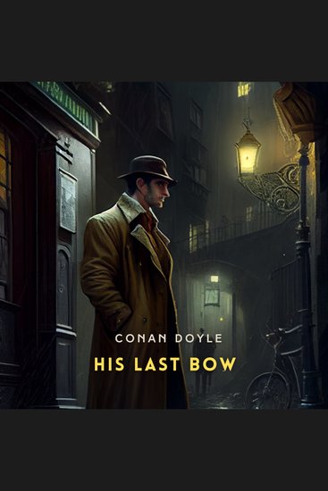 His Last Bow - The Adventures of Sherlock Holmes - cover