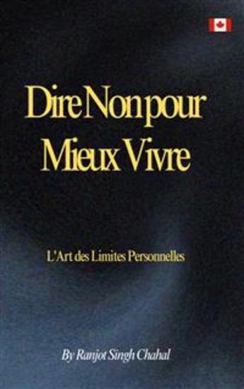 Dire Non pour Mieux Vivre : L'Art des Limites Personnelles - cover