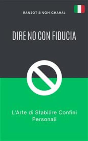 Dire No con Fiducia: L'Arte di Stabilire Confini Personali - cover