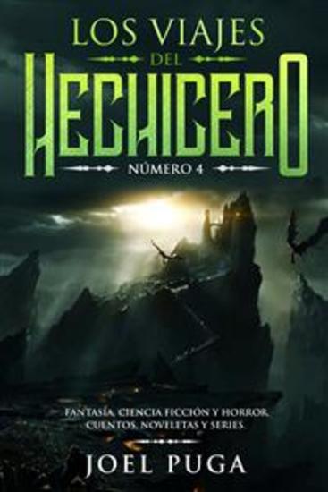 Los Viajes del Hechicero numero 4 - Fantasía Ciencia Ficción y Horror Cuentos Noveletas y Series - cover