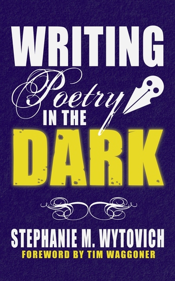 Writing Poetry in the Dark - cover