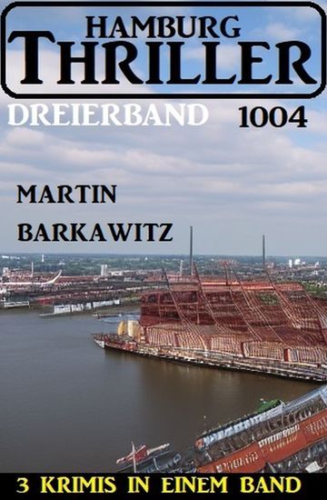 Hamburg Thriller Dreierband 1004 - cover