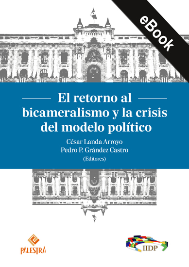 El retorno al bicameralismo y la crisis del modelo político - cover