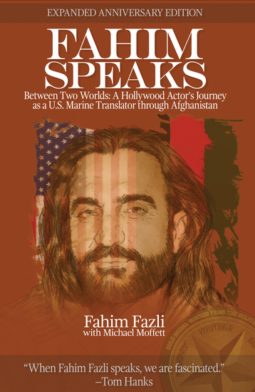 Fahim Speaks - Between Two Worlds: a Hollywood Actor's Journey As a US Marine Translator in Afghanistan - cover