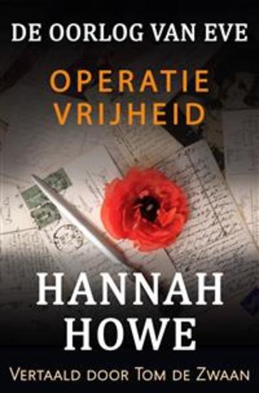 De Oorlog Van Eve – Operatie Vrijheid - Heldinnen Van De Soe Boek 12 - cover