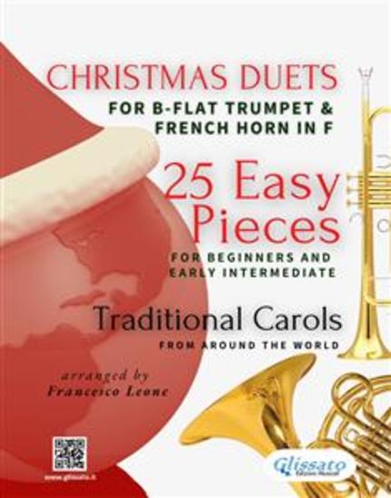 Christmas Duets for B-flat Trumpet and French Horn in F | 25 Easy Pieces for Beginners and Early Intermediate - Traditional Carols from Around the World - cover