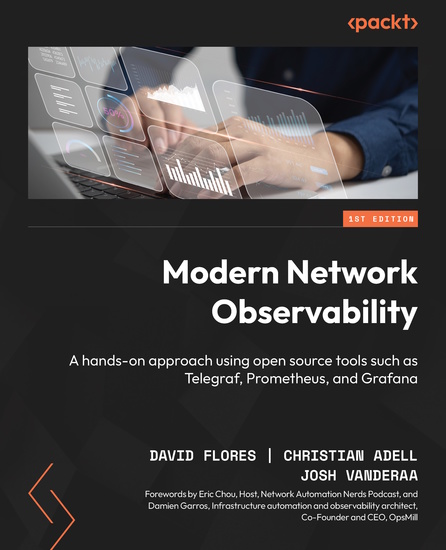 Modern Network Observability - A hands-on approach using open source tools such as Telegraf Prometheus and Grafana - cover