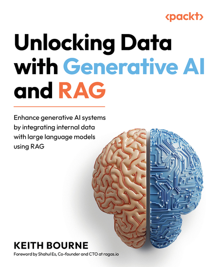 Unlocking Data with Generative AI and RAG - Enhance generative AI systems by integrating internal data with large language models using RAG - cover