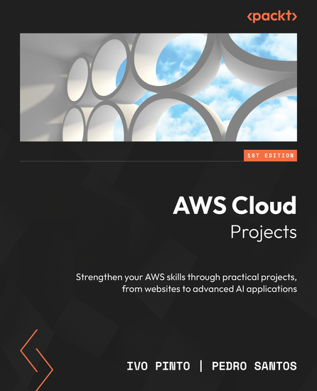 AWS Cloud Projects - Strengthen your AWS skills through practical projects from websites to advanced AI applications - cover