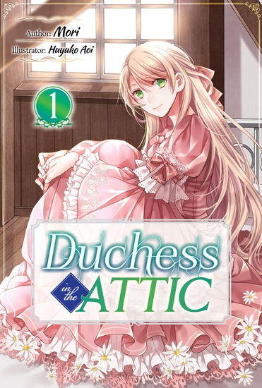 Duchess in the Attic: Volume 1 - cover