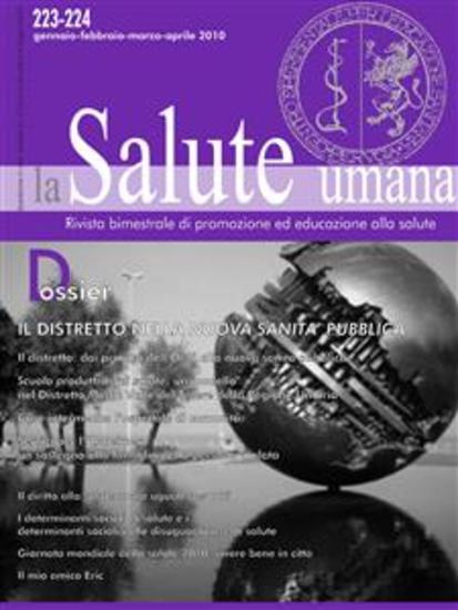Il Distretto nella nuova sanità pubblica Un modello nella Regione Umbria - Dossier di La Salute Umana - cover