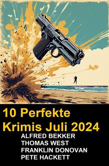 10 Perfekte Krimis Juli 2024 - cover