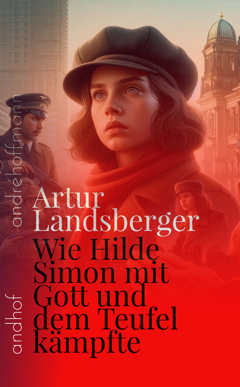 Wie Hilde Simon mit Gott und dem Teufel Kämpfte - andhof - cover
