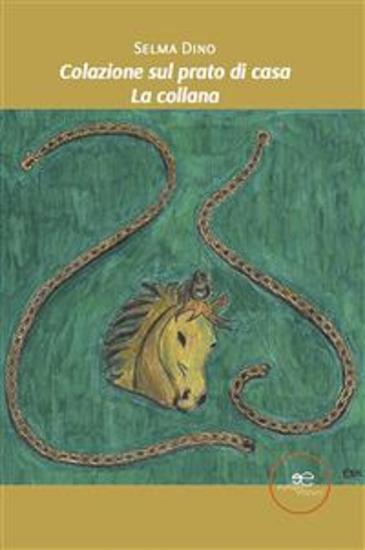 Colazione sul prato di casa - La collana - cover