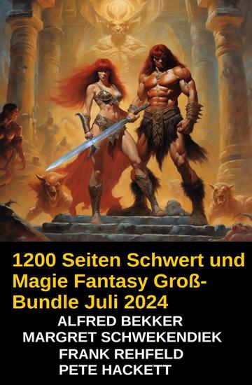 1200 Seiten Schwert und Magie Fantasy Groß-Bundle Juli 2024 - cover