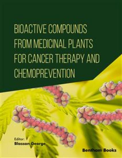 Bioactive Compounds from Medicinal Plants for Cancer Therapy and Chemoprevention - cover
