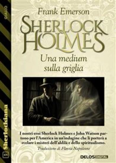 Sherlock Holmes Una medium sulla griglia - cover