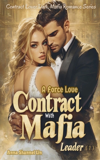 A Force Love Contract With Mafia Leader - One Hundred Thousand Dollars' Deal - cover