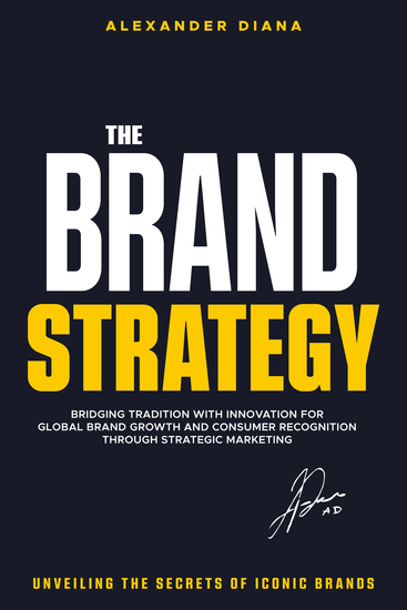 The Brand Strategy - Differentiate Engage and Grow in Today’s Competitive Market - cover