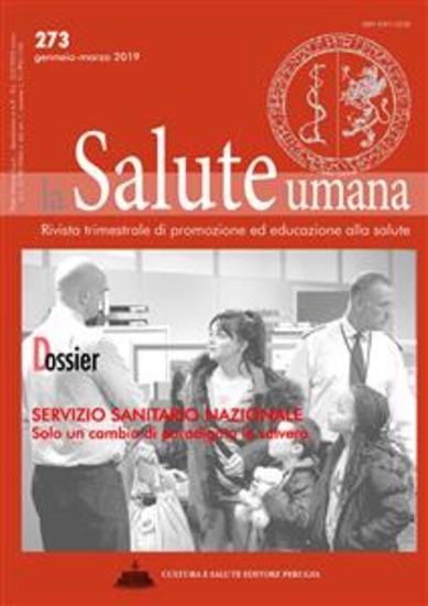 Servizio Sanitario Nazionale: solo un cambio di paradigma lo salverà - Dossier di La Salute Umana - cover