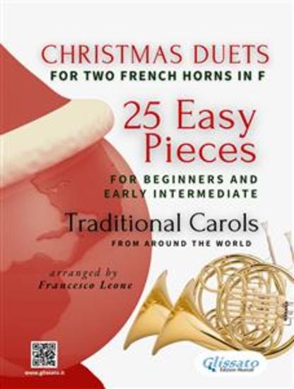 Christmas Duets for Two French Horns in F | 25 Easy Pieces for Beginners and Early Intermediate - Traditional Carols from Around the World - cover