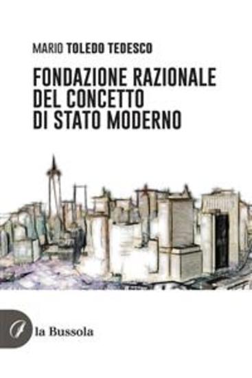 Fondazione razionale del concetto di stato moderno - cover