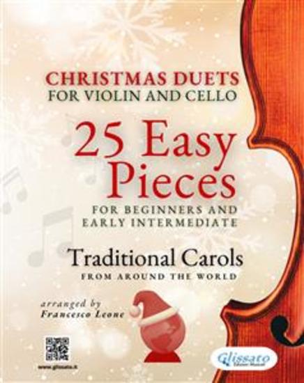 Christmas Duets for Violin and Cello - 25 Easy Pieces for Beginners and Early Intermediate - Traditional Carols from Around the World - cover